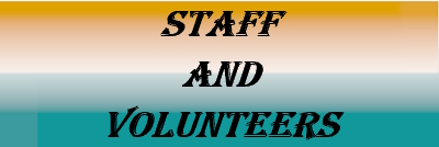 Staff and Volunteers